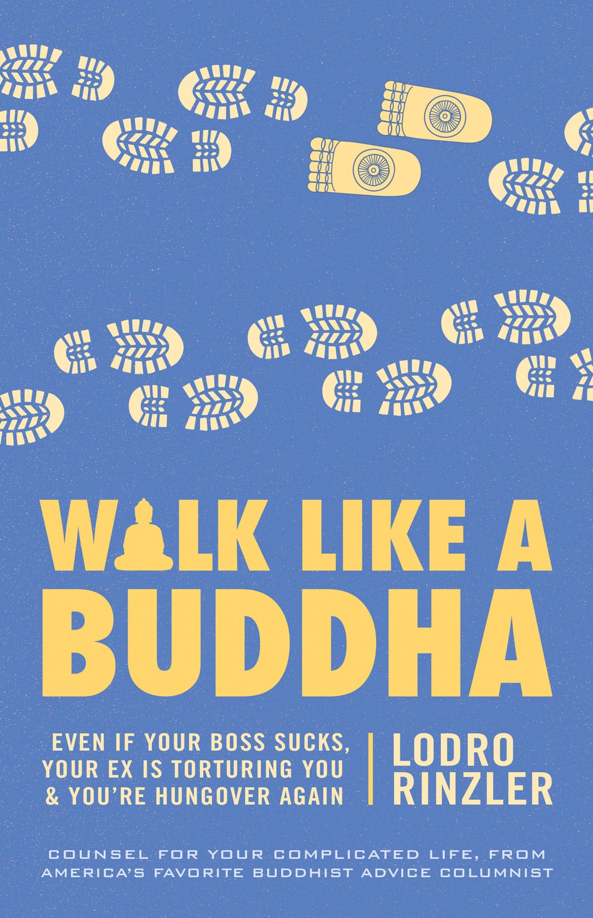 Walk Like a Buddha Lodro Rinzler Office