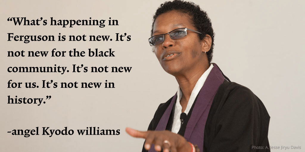 angel kyodo williams ferguson lion's roar buddhism buddhist