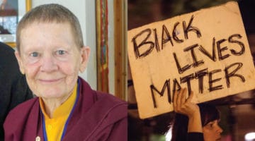 Pema Chodron and Black Lives Matter.