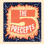 What Are the Five Precepts?