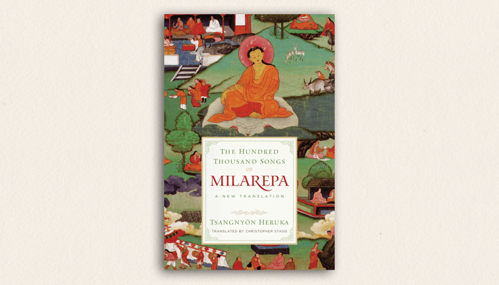 Review The Hundred Thousand Songs Of Milarepa Lions Roar - 