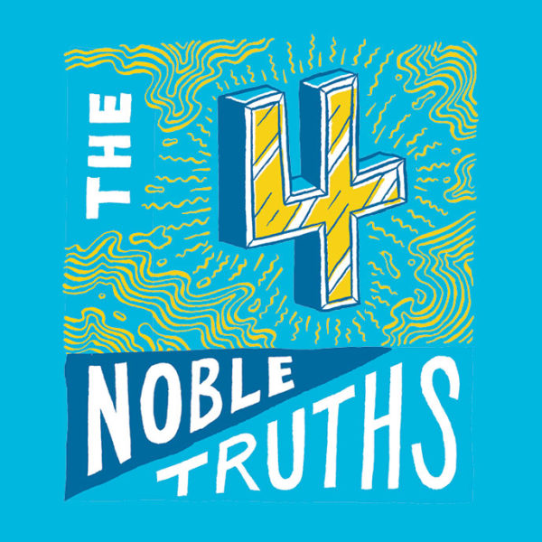What Are the Four Noble Truths?