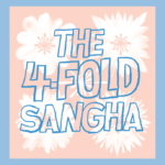 What Is the Fourfold Sangha?