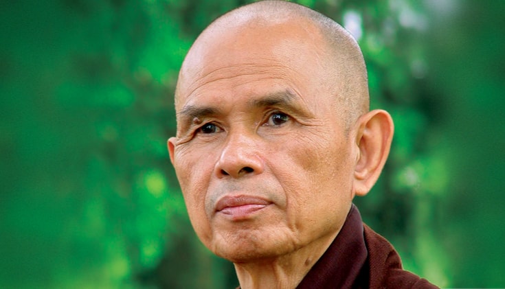 Thich Nhat Hanh.