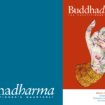 Inside the Fall 2019 issue of Buddhadharma: The Practitioner’s Quarterly