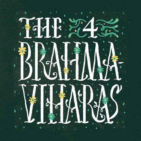 What Are the Four Brahmaviharas?