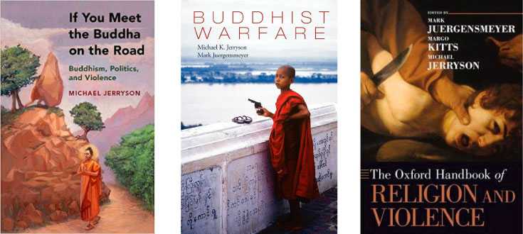 Covers of "If You Meet the Buddha on the Road," "Buddhist Warfare," and "The Oxford Handbook of Religion and Violence"