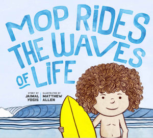 Cover of book. There is a child with curly hair holding a surfboard, with cartoon waves in the background.