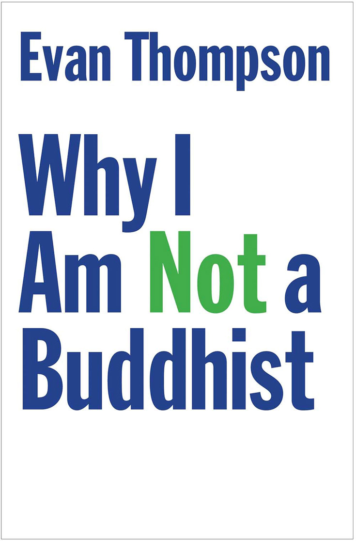 Photo of blue text over white bacground that reads "Why I am not a Buddhist."