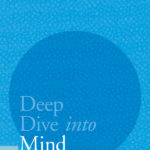Deep Dive Into Mind