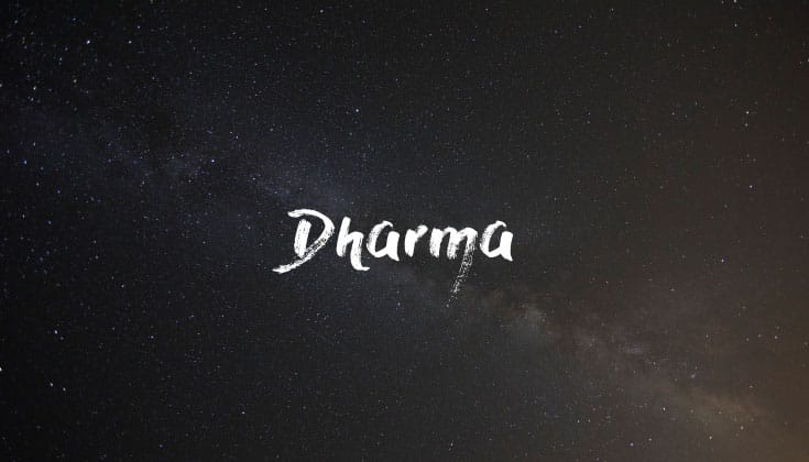 Dharma.