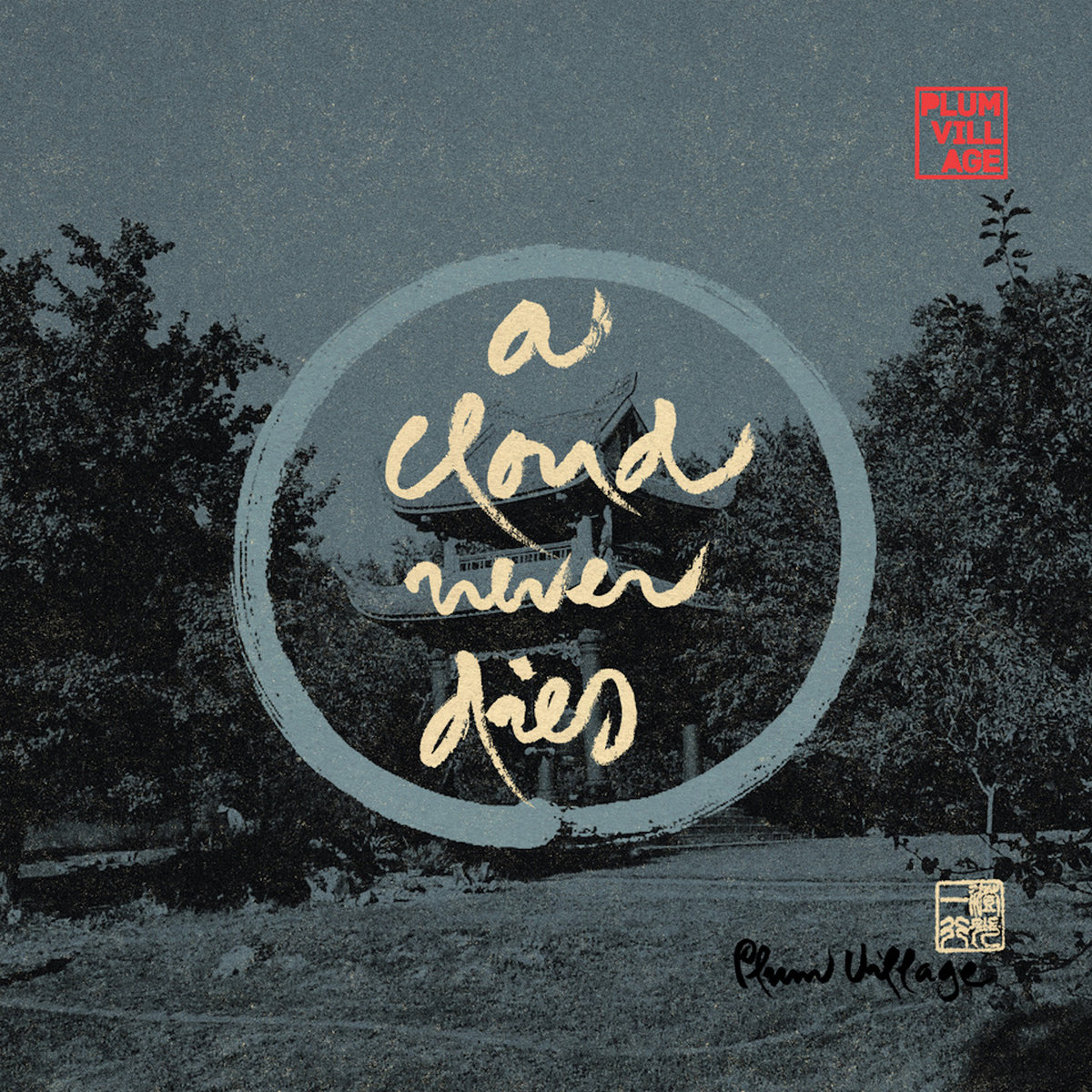 The cover of the album "A Cloud Never Dies" features a calligraphy of its title as rendered by Thich Nhat Hanh